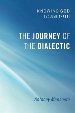 The Journey of the Dialectic - Mansueto, Anthony E.