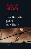 Ein Bestatter fährt zur Hölle Ein Bestatter fährt zur Hölle