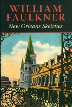 New Orleans Sketches - Faulkner, William