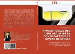 APPRENTISSAGE DES IDÉES RÉALISTES ET SON IMPACT SUR LE NIVEAU DE STRESS - Lespérance, Brigitte