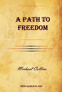 A Path to Freedom - Collins, Michael