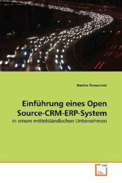 Einführung eines Open Source-CRM-ERP-System - Tomaschek, Nadine