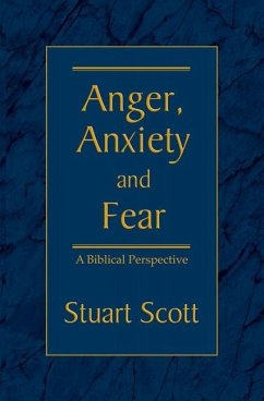 Anger, Anxiety and Fear - Scott, Stuart