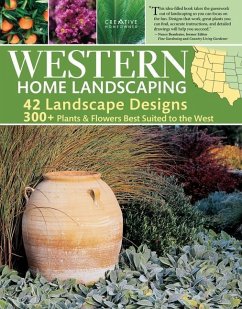 Western Home Landscaping: From the Rockies to the Pacific Coast, from the Southwestern Us to British Columbia - Holmes, Roger; Walheim, Lance