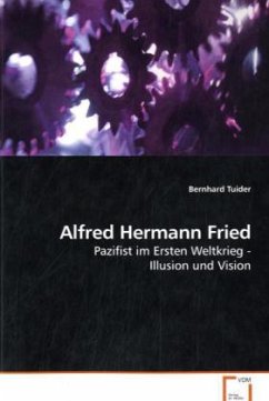 Alfred Hermann Fried - Tuider, Bernhard