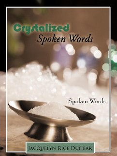 Crystalized Spoken Words
