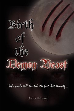 Birth of the Demon Beast - Unknown, Author
