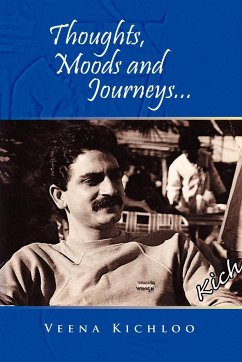 Thoughts, Moods and Journeys... - Kichloo, Veena