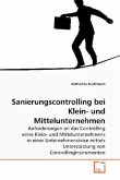 Sanierungscontrolling bei Klein- und Mittelunternehmen