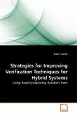Strategies for Improving Verification Techniques for Hybrid Systems