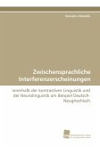 Zwischensprachliche Interferenzerscheinungen