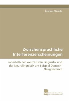 Zwischensprachliche Interferenzerscheinungen - Alexiadis, Georgios