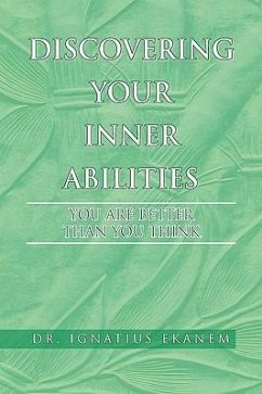 Discovering Your Inner Abilities - Ekanem, Ignatius