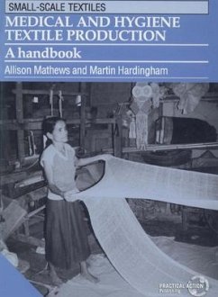 Medical and Hygiene Textile Production - Mathews, Allison; Hardingham, Martin