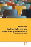 Berichtete Suchtmittelerfahrung Wiener HauptschülerInnen