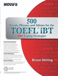 500 Words, Phrases, and Idioms for the TOEFL IBT [With CD (Audio)] - Stirling, Bruce