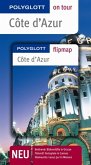 Côte d'Azur - Buch mit flipmap: Polyglott on tour Reiseführer