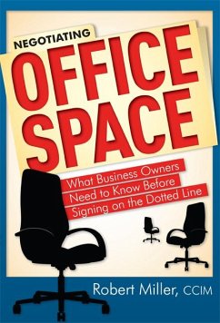 Negotiating Office Space - Miller, Robert