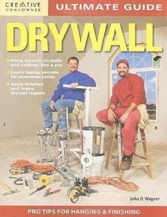 Ultimate Guide: Drywall, 3rd Edition - Wagner, John D.