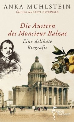Die Austern des Monsieur Balzac - Muhlstein, Anka