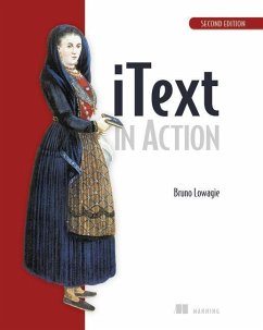 Itext in Action: Covers Itext 5 - Lowagie, Bruno