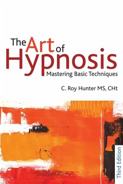 The Art of Hypnosis - Third edition - Hunter, C Roy
