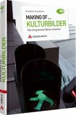 Kulturbilder / Making of ... Tl.3