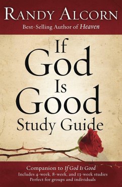 If God Is Good Study Guide - Alcorn, Randy