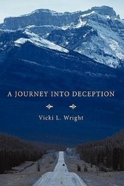A Journey Into Deception - Wright, Vicki L.