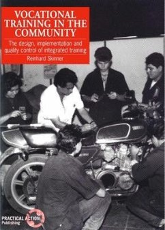 Vocational Training in the Community: The Design, Implementation and Quality Control of Integrated Training - Skinner, Reinhard