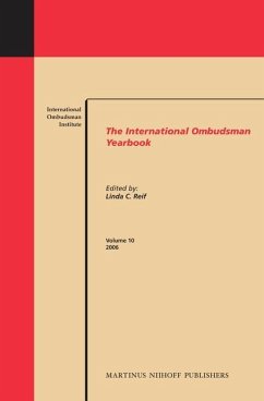 The International Ombudsman Yearbook, Volume 10 (2006) - Herausgeber: International Ombudsman Institute Reif, Linda C.