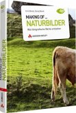 Naturbilder / Making of ... Tl.2