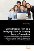 Using Popular Film as a Pedagogic Tool in Training Future Counselors
