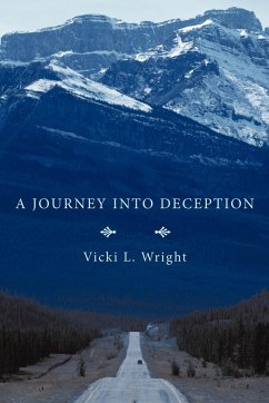 A Journey Into Deception - Wright, Vicki L.