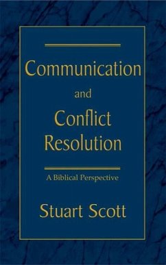 Communication and Conflict Resolution - Scott, Stuart