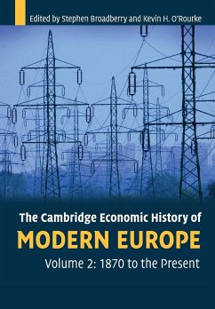 The Cambridge Economic History of Modern Europe - Broadberry, Stephen; O'Rourke, Kevin