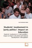 Students involvement in party politics : Impact on Education