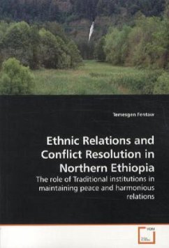 Ethnic Relations and Conflict Resolution in Northern Ethiopia - Fentaw, Temesgen