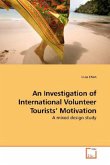 An Investigation of International Volunteer Tourists Motivation