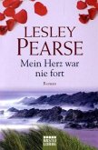 Mein Herz war nie fort