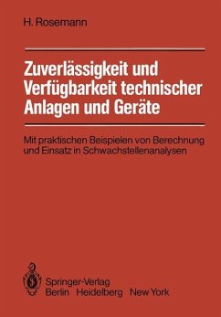 Zuverlässigkeit und Verfügbarkeit technischer Anlagen und Geräte - Rosemann, Harald