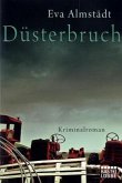 Düsterbruch / Pia Korittki Bd.7 Düsterbruch / Pia Korittki Bd.7