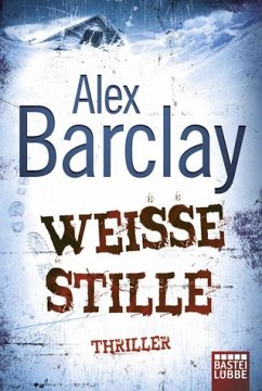 Weiße Stille - Barclay, Alex