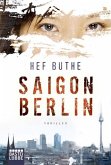 Saigon - Berlin