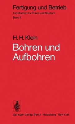 Bohren und Aufbohren - Klein, Hans H.