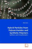 Hybrid Particles from Polysaccharides and Synthetic Polymers