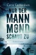 Nur der Mann im Mond schaut zu /... - Bild 1