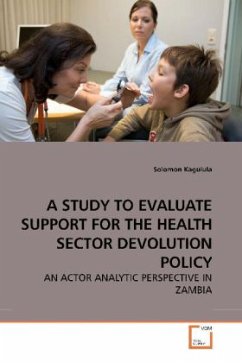 A STUDY TO EVALUATE SUPPORT FOR THE HEALTH SECTOR DEVOLUTION POLICY - Kagulula, Solomon