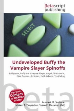 Undeveloped Buffy the Vampire Slayer Spinoffs Undeveloped Buffy the Vampire Slayer Spinoffs
