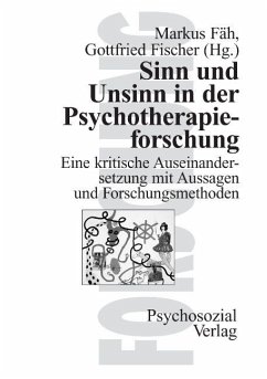 Sinn und Unsinn in der Psychotherapieforschung